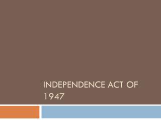 independence act 1947 independence act 1947
