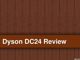 Dyson DC23 Review