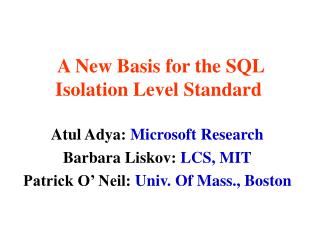 A New Basis for the SQL Isolation Level Standard