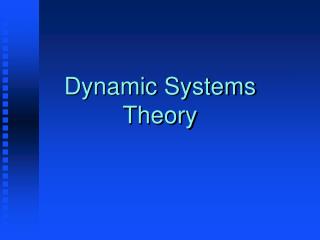 dynamic theory systems