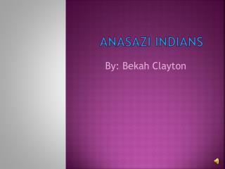 the anasazi indians essay the anasazi indians essay
