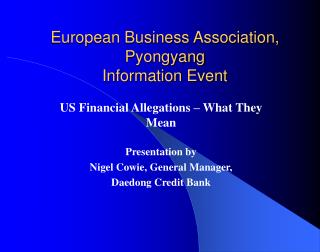 European Business Association, Pyongyang Information Event