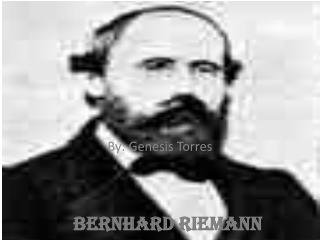 george friedrich bernard riemann Georg friedrich bernhard riemann (179 1826 - 207 1866) je njemački matematičar koji je dao značajan doprinos razvoju analize i diferencijalne geometrije. george friedrich bernard riemann Georg friedrich bernhard riemann (179 1826 - 207 1866) je njemački matematičar koji je dao značajan doprinos razvoju analize i diferencijalne geometrije.