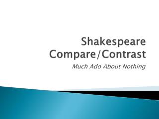 much ado about nothing comparison essay much ado about nothing comparison essay
