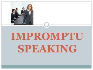 How Do You Give An Extemporaneous Speech