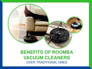 Roomba Reviews - Benefits of Robotic Vacuum Cleaners