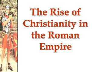 an introduction to the rise of christianity in the roman empire These periods coincide with some of the most prolific growth of christianity whilst the roman emperor blamed the great fire of rome of 64 ad on the. an introduction to the rise of christianity in the roman empire These periods coincide with some of the most prolific growth of christianity whilst the roman emperor blamed the great fire of rome of 64 ad on the.