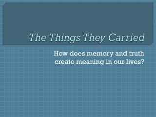 meaning of title the things they carried You got it: the things they carried is the title of the first short story in the book, and therefore o'brien chose it as the title of that book done as we're sure you're aware, it would be unwise to leave it there. meaning of title the things they carried You got it: the things they carried is the title of the first short story in the book, and therefore o'brien chose it as the title of that book done as we're sure you're aware, it would be unwise to leave it there.