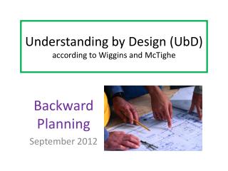 PPT - UbD Stage 1 Understanding By Design Based On The Work Of Grant ...