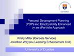Personal Development Planning PDP and Employability Enhanced by an ePortfolio Approach