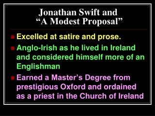 assigment 1 swift modest proposal Reading selection of swift’s a modest proposal it is essential to recognize the genre of this work, as discussed in our class text, which you should consult and cite. assigment 1 swift modest proposal Reading selection of swift’s a modest proposal it is essential to recognize the genre of this work, as discussed in our class text, which you should consult and cite.