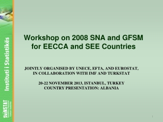 Workshop on 2008 SNA and GFSM for EECCA and SEE Countries