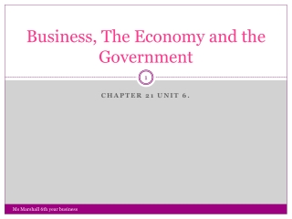 Business, The Economy and the Government
