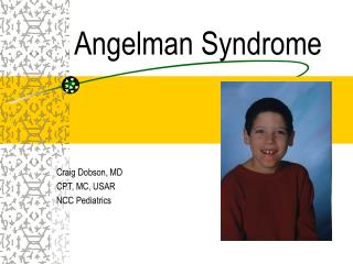 PPT - Angelman Syndrome: Happy Puppet Syndrome PowerPoint Presentation ...