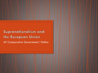 european union supranationalism Supranationalism and devolution to this case study include a new map series showing the development of the european union supranationalism european union. european union supranationalism Supranationalism and devolution to this case study include a new map series showing the development of the european union supranationalism european union.