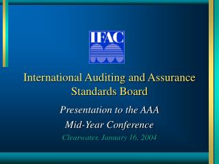 PPT - Standards Issued By The International Auditing And Assurance ...