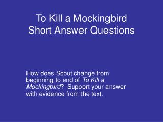 to kill a mockingbird short essay questions to kill a mockingbird short essay questions
