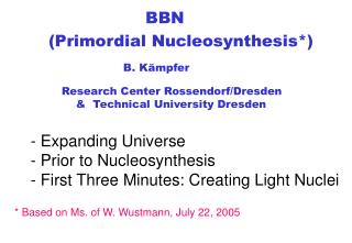 in nucleosynthesis in nucleosynthesis