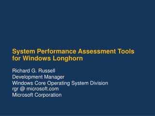 System Performance Assessment Tools for Windows Longhorn