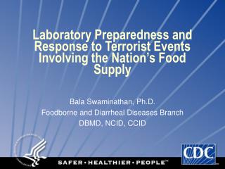 Laboratory Preparedness and Response to Terrorist Events Involving the Nation’s Food Supply