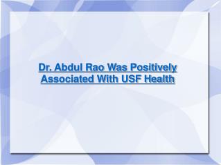 Dr. Abdul Rao Was Associated With USF Health