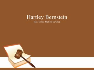 Hartley Bernstein and Real Estate Matters