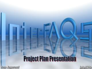 Project Plan Presentation