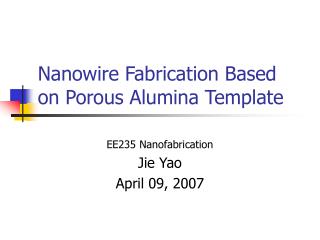 Nanowire Fabrication Based on Porous Alumina Template