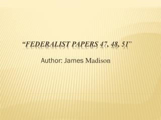 federalist essay 47