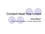 Constant Head Flow Control