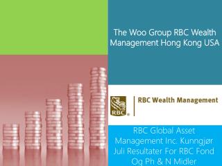 The Woo Group Rbc Wealth Management Hong Kong Usa