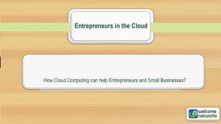 Entrepreneurs in the Cloud