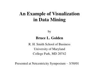 An Example of Visualization in Data Mining