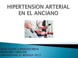 La mayor parte de la población con define hipertensión arterial