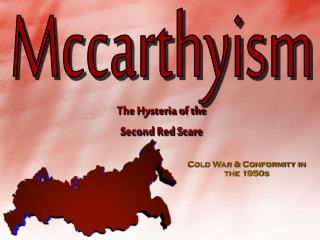 Mass Hysteria And The Red Scare