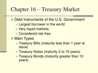 Chapter 16 – Treasury Market