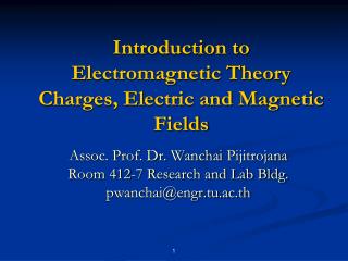 PPT Introduction To Electromagnetic Theory Charges Electric And