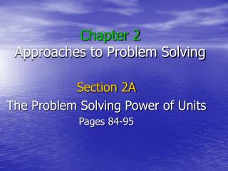 Chapter 2 Approaches to Problem Solving