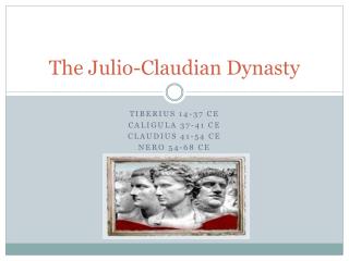 julio claudian emperors Julio-claudian dynasty the julio-claudian dynasty was composed of the iulii caesares and the claudii nerones, two distinguished patrician families in the waning days of the old republic. julio claudian emperors Julio-claudian dynasty the julio-claudian dynasty was composed of the iulii caesares and the claudii nerones, two distinguished patrician families in the waning days of the old republic.