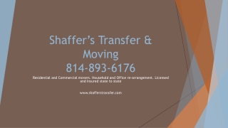 Shaffer’s Transfer &amp; Moving 814-893-6176