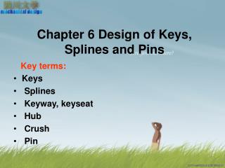 Ppt Chapter Design Of Keys Splines And Pins Powerpoint