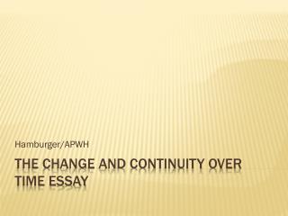 change and continuity essay thesis change and continuity essay thesis