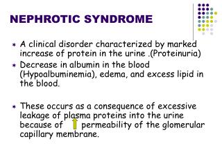 syndrome nephrotic proteinuria presentation urine ppt powerpoint characterized disorder clinical decrease albumin marked protein increase slideserve
