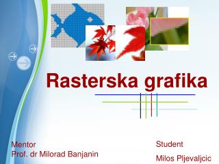 PPT - RASTERSKA GRAFIKA I MODELIRANJE 3D OBJEKATA-3D GEOMETRIJA