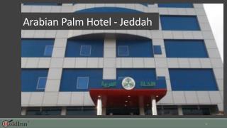 Arabian Palm Hotel - Jeddah Hotels