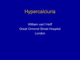 Hypercalciuria