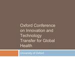 Oxford Conference on Innovation and Technology Transfer for Global Health