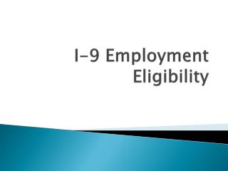 I-9 Employment Eligibility