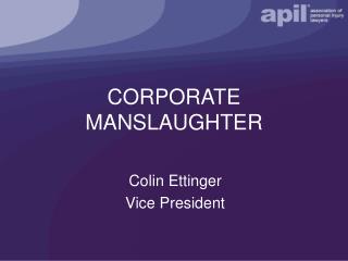 law corporate manslaughter law corporate manslaughter