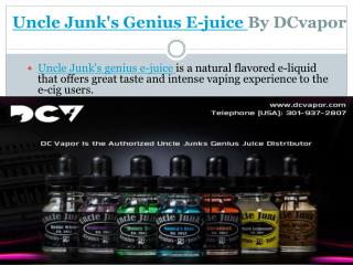 Uncle Junk's Genius E-Juice by DCvapor.